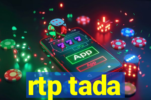 rtp tada